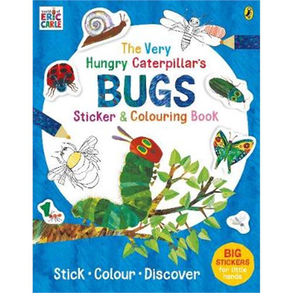 The Very Hungry Caterpillar's Bugs Sticker and Colouring Book (Paperback) - Eric Carle